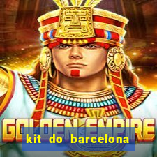 kit do barcelona dls 2017